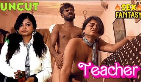 Teacher 2023 SexFantasy Hindi Uncut Porn Short Film Wowuncut