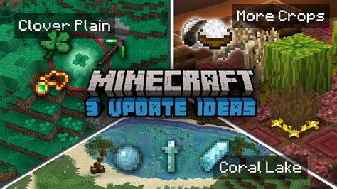 3 Amazing Minecraft Update Ideas 1 Youtube