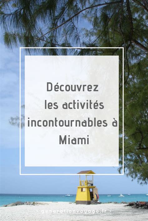 Visiter Miami les 20 choses incontournables à faire Pascua florida