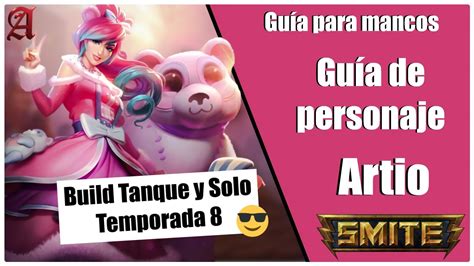 Smite Season Gu A Para Mancos Como Jugar Con Artio Tanque Y