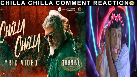 Chilla Chilla Official Lyric Video Thunivu AK Ajith REACTION