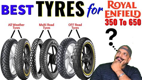 Best Tyres For Royal Enfield Bikes Cc To Cc Tyres Youtube