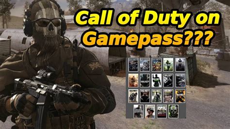 We Know When CALL OF DUTY Is Coming To GAMEPASS YouTube