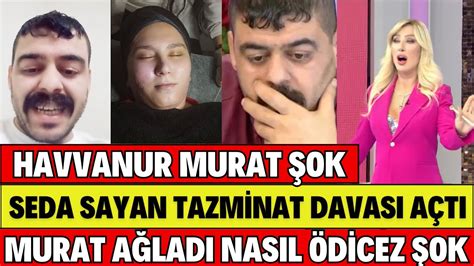 Seda Sayan Murat A Dava A Ti Tazm Nat Davasi Sonu Landi M Ktar Herkes