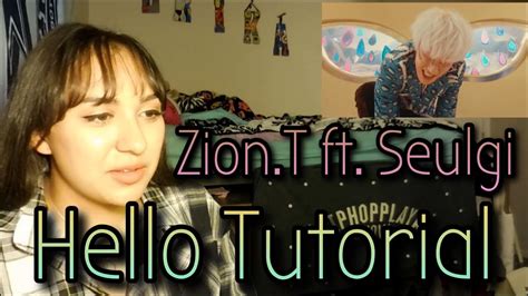 Zion T 멋지게 인사하는 법 Hello Tutorial feat Seulgi 슬기 of Red Velvet