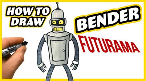 How To Draw Bender Futurama Step By Step Drawing Tutorial Drawing