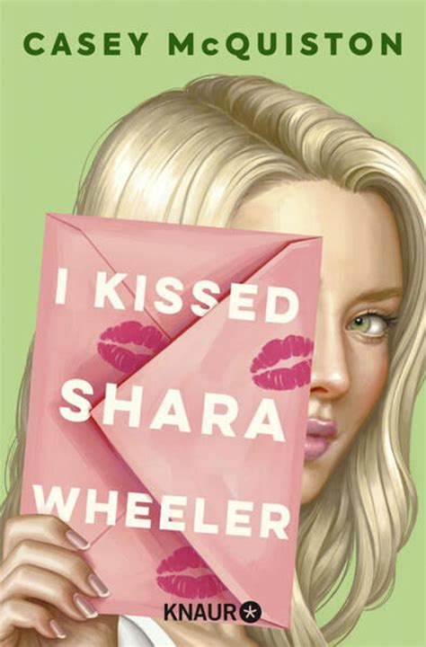 I Kissed Shara Wheeler Von Casey Mcquiston Buch 978 3 426 52931 7