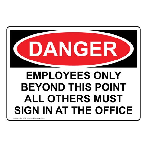 Osha Notice Employees Only Beyond This Point Sign One 15217