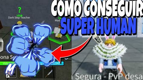 COMO CONSEGUIR A SUPERHUMAN NO BLOX FRUITS Roblox YouTube