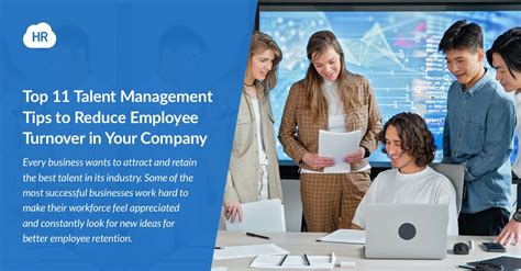 Top 11 Talent Management Tips To Reduce Employee Turnover In Your Company