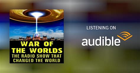 War Of The Worlds The Radio Show That Changed The World Audiobook