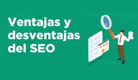 ¿aún No Conoces Las Ventajas Y Desventajas Del Seo — Franklin Belen