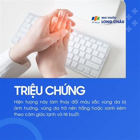 Hội Chứng Raynaud Triệu Chứng Nguyên Nhân Và điều Trị