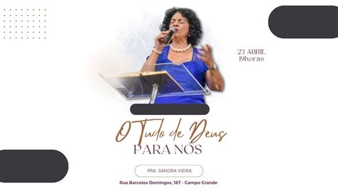 CULTO DE CELEBRA PR JOÃO DIAS 23 04 2023 10H YouTube