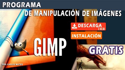 Como Descargar E Instalar Gimp Gratis En Espa Ol Para Windows