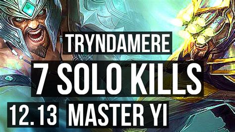 Tryndamere Vs Master Yi Top 7 Solo Kills 900 Games Euw Master