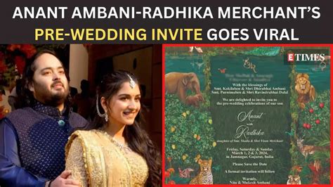 Anant Ambani Radhika Merchant S Pre Wedding Invite Unveiled A Forest