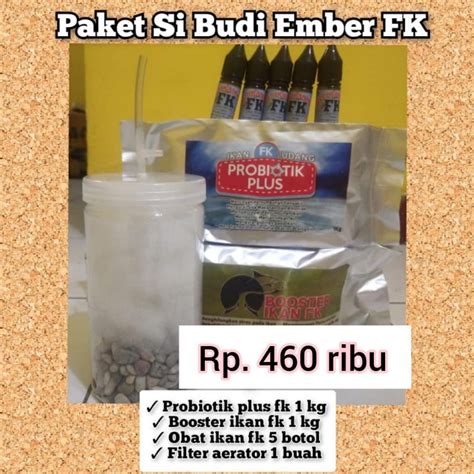 Jual Paket Si Budi Ember Fk Probiotik Fk Booster Fk Obat Ikan Fk