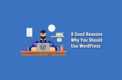 Good Reasons Why You Should Use Wordpress Bright Vessel