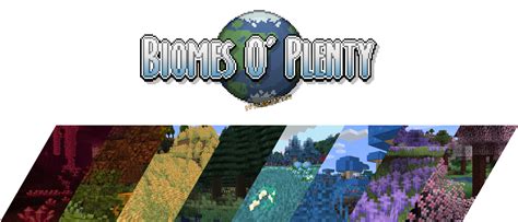 Minecraft Biomes O Plenty [1.16.5] [1.15.2] [1.14.4] [1.12.2] [1.7.10]