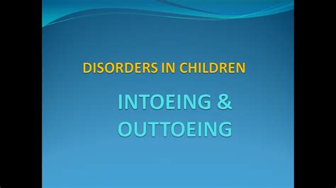 Orthopedics 4 Intoeing Outtoeing in children - YouTube