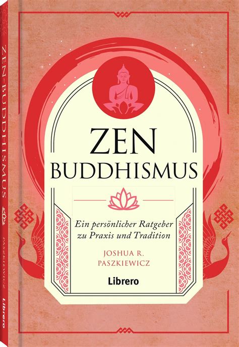 Zen Buddhismus Von Joshua R Paszkiewicz Buch 978 94 6359 700 5