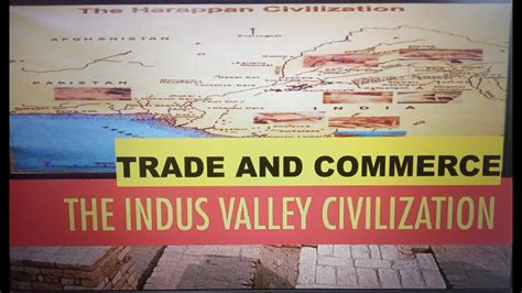 Indus Valley Civilization I Trade And Commerce Of Harappans Youtube