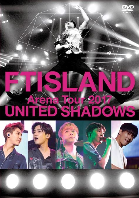 Dvd「ftisland Arena Tour 2017 United Shadows 」primadonna盤ジャケット Ftisland、新シングル＆ライブdvd Bdを同時