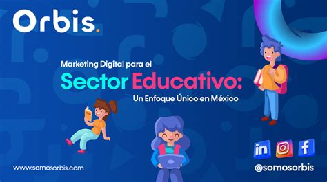 Marketing Digital Para El Sector Educativo Un Enfoque Nico En M Xico