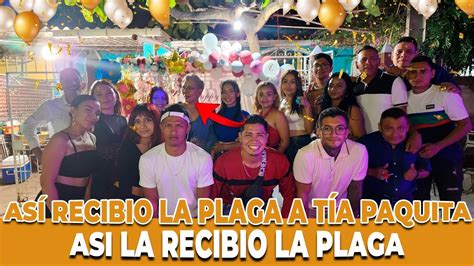 FELICIDADES Así fuimos recibidos en la fiesta de tía paquita y de esta