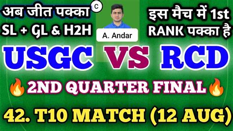 USGC Vs RCD Dream11 Prediction USGC Vs RCD Dream11 Team USGC Vs RCD