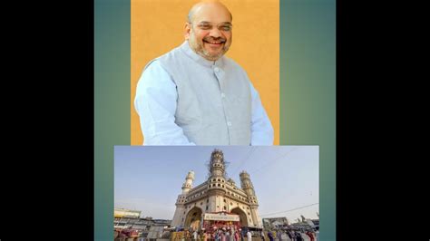 Home Minister Amit Shah At Charminar Temple For Poojaaq4news Youtube