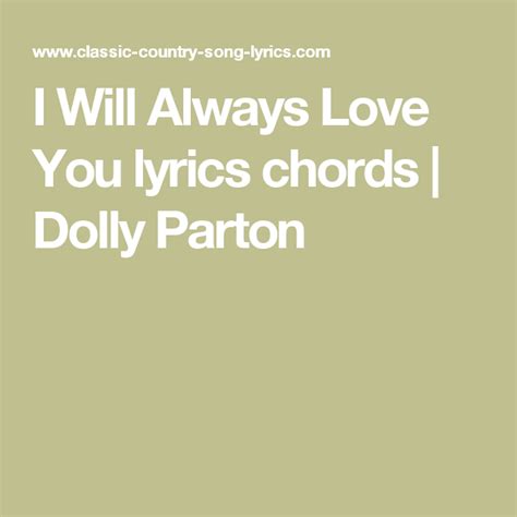 I Will Always Love You Lyrics Chords Dolly Parton Love Yourself