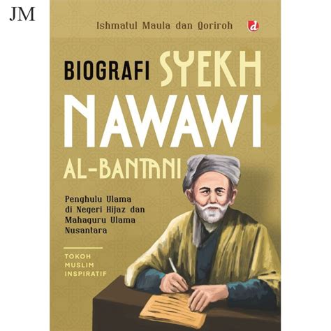 Jual Buku Biografi Syekh Nawawi Al Bantani Penghulu Ulama Shopee