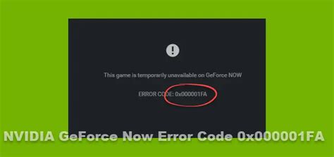 Fix NVIDIA GeForce Now Error Code 0x000001FA