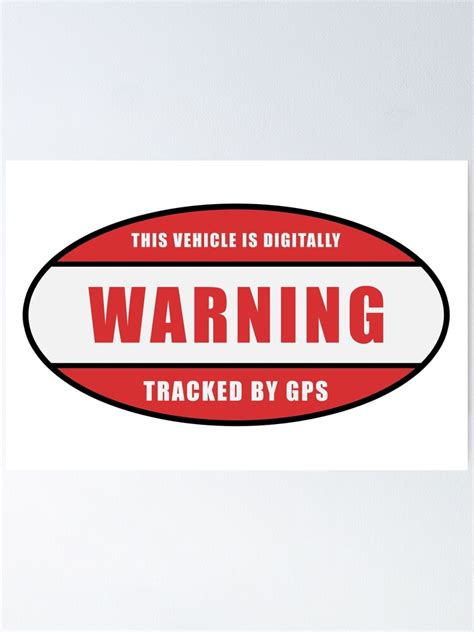 Vehicle Tracked By Gps Warning Sticker Poster For Sale By Y2kmart