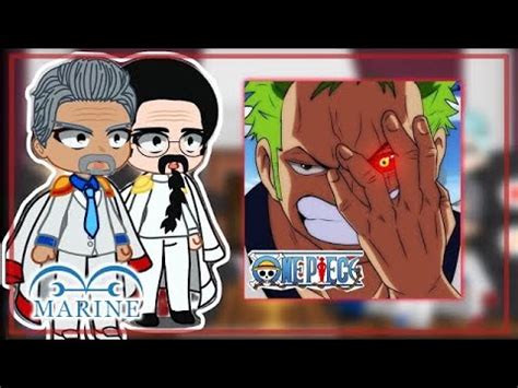 Marine React To Zoro One Piece Gacha React Youtube