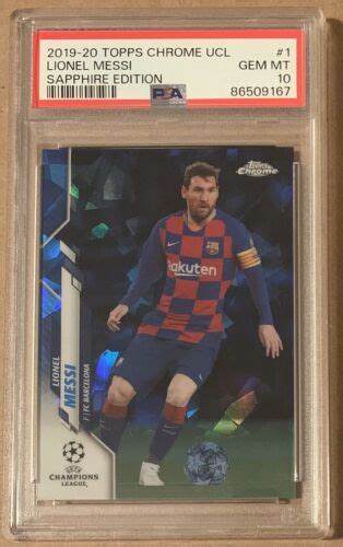 Topps Chrome Uefa Lionel Messi Sapphire Edition Psa Gem Mt