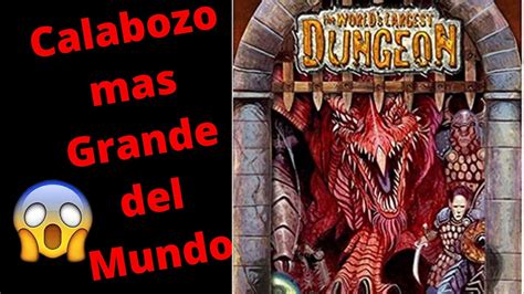 World S Largest Dungeon Parte 1 YouTube