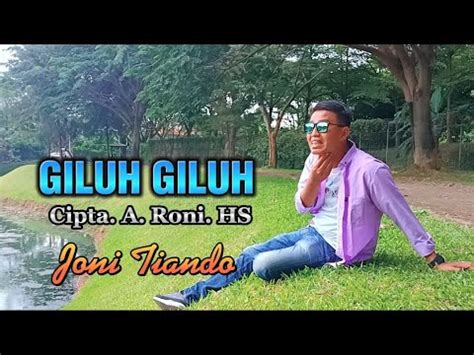 Giluh Giluh Joni Tiando Official Video Music Lagu Lampung Mak