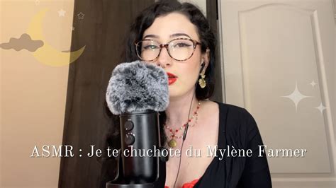 ASMR FR Je te chuchote des chansons de Mylène Farmer chuchotements