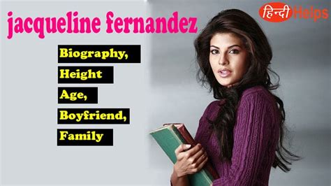 Jacqueline Fernandez Biography, Height Age, Boyfriend, Family – Hindi Helps