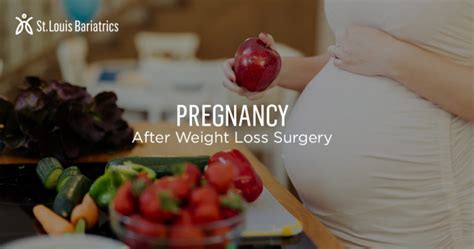 Guidelines For Pregnancy After Weight Loss Surgery