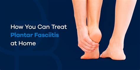5 Simple Steps To Soothe Sore Soles: Healing Plantar Fasciitis At Home