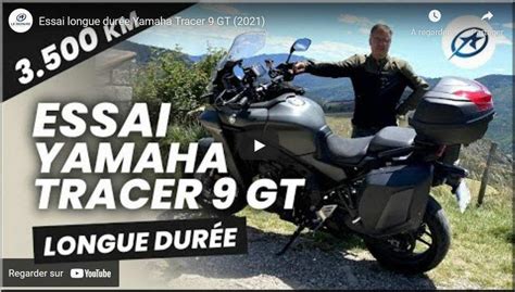 YAMAHA Tracer 9 et Tracer 9 GT 2021 les essais vidéo de Moto