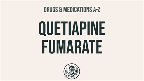 How To Use Quetiapine Fumarate Explain Uses Side Effects Interactions