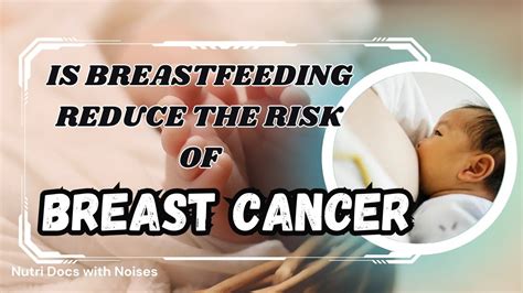 Is Breastfeeding Reduce The Risk Of Breast Cancer Nutri Docs