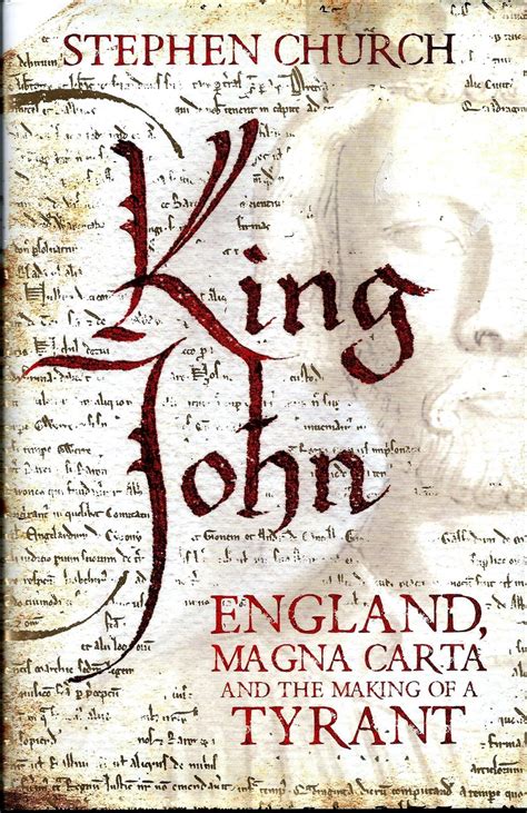 Dancing with Skeletons: King John. England, Magna Carta and the Making ...