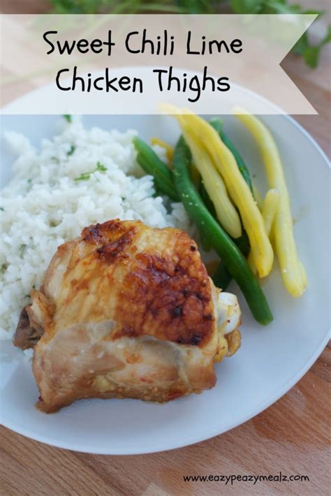 Sweet Chili Lime Chicken Thighs Easy Peasy Meals