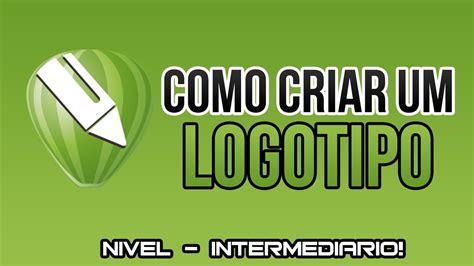 Corel Draw Como Criar Um Logotipo Nivel Intermediario Youtube